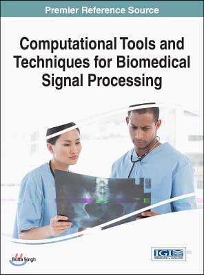 Computational Tools and Techniques for Biomedical Signal Processing