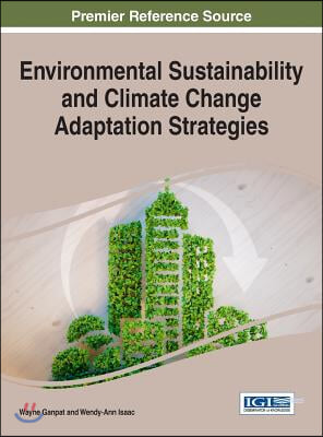 Environmental Sustainability and Climate Change Adaptation Strategies