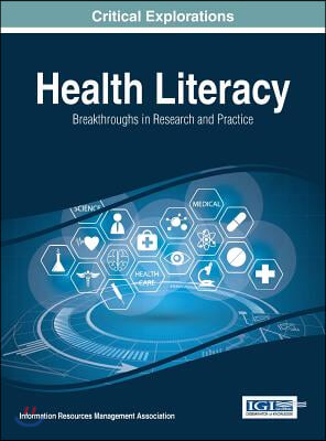 Health Literacy: Breakthroughs in Research and Practice