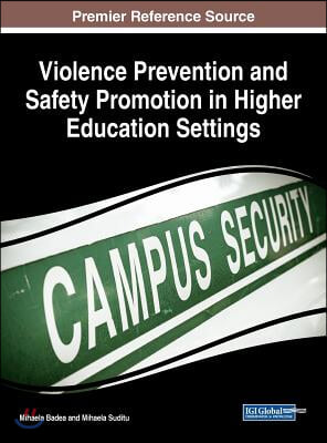 Violence Prevention and Safety Promotion in Higher Education Settings