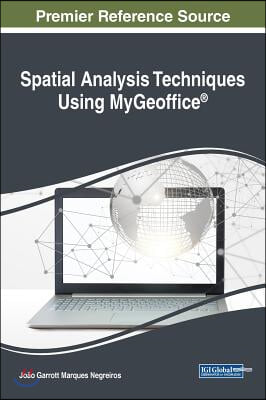 Spatial Analysis Techniques Using MyGeoffice(R)