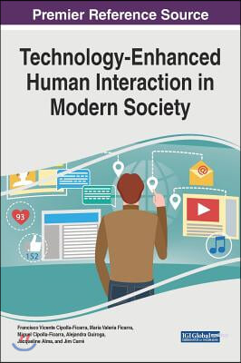 Technology-Enhanced Human Interaction in Modern Society