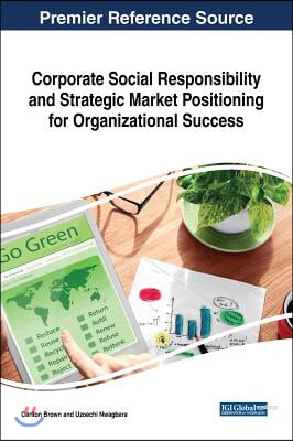 Corporate Social Responsibility and Strategic Market Positioning for Organizational Success