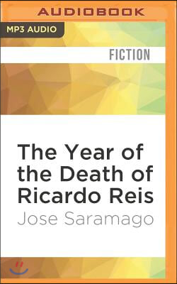 The Year of the Death of Ricardo Reis