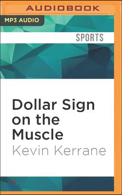 Dollar Sign on the Muscle