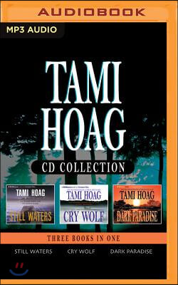 Tami Hoag - Collection: Still Waters, Cry Wolf, Dark Paradise