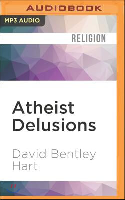 Atheist Delusions