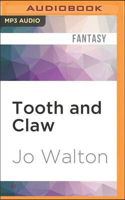 Tooth and Claw