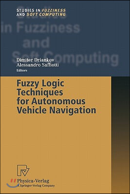Fuzzy Logic Techniques for Autonomous Vehicle Navigation