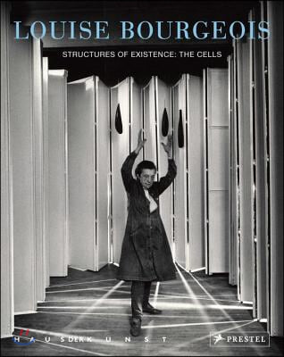 Louise Bourgeois: Structures of Existence: The Cells