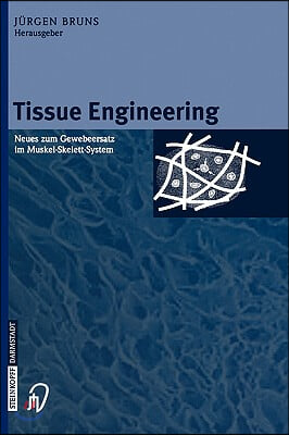 Tissue Engineering: Neues Zum Gewebeersatz Im Muskel-Skelett-System