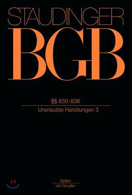 §§ 830-838: (Unerlaubte Handlungen 3)