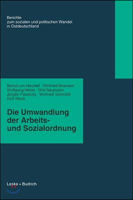 Die Umwandlung Der Arbeits- Und Sozialordnung