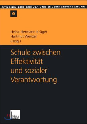 Schule Zwischen Effektivitat Und Sozialer Verantwortung