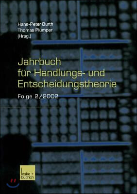 Jahrbuch Fur Handlungs- Und Entscheidungstheorie: Folge 2/2002