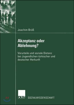 Akzeptanz Oder Ablehnung?