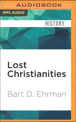 Lost Christianities