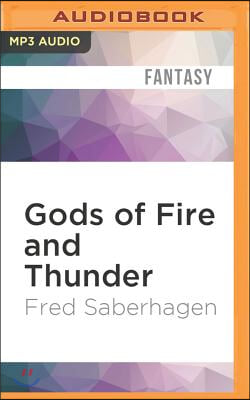 Gods of Fire and Thunder