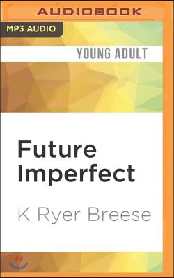 Future Imperfect