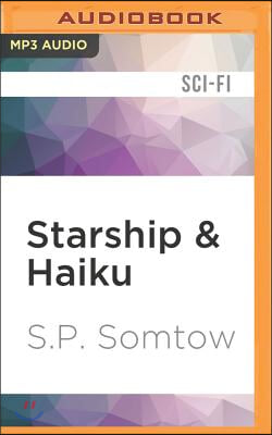 Starship &amp; Haiku