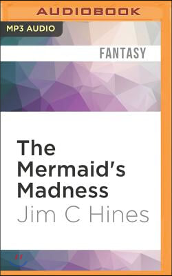 The Mermaid&#39;s Madness