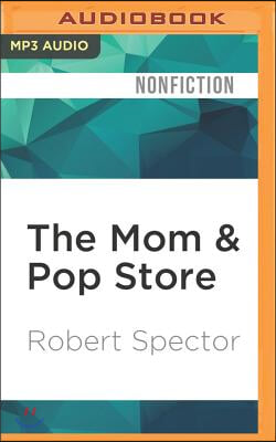 The Mom &amp; Pop Store