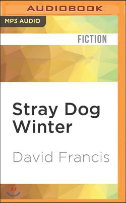 Stray Dog Winter