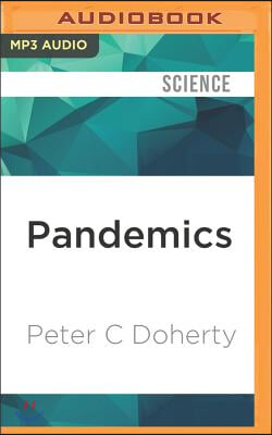 Pandemics: What Everyone Needs to Know
