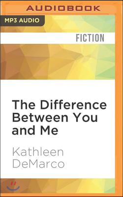 The Difference Between You and Me