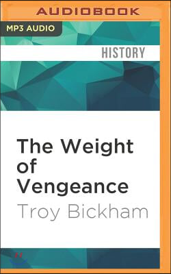 The Weight of Vengeance