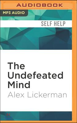 The Undefeated Mind