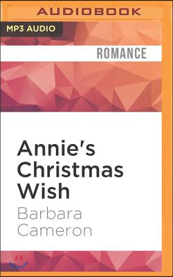 Annie&#39;s Christmas Wish