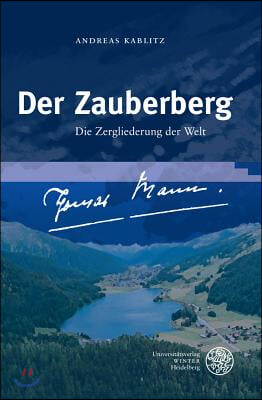 Der Zauberberg: Die Zergliederung Der Welt