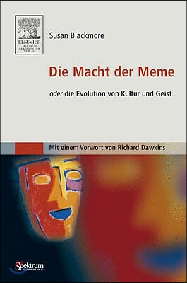 Die Macht der Meme: Oder Die Evolution von Kultur und Geist