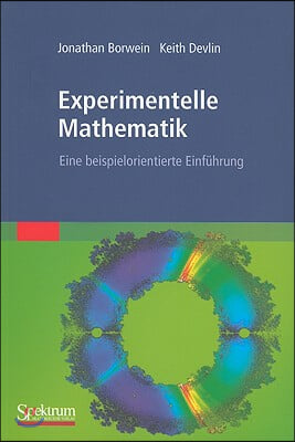 Experimentelle Mathematik: Eine Beispielorientierte Einfuhrung