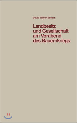 Landbesitz und Gesellschaft am Vorabend des Bauernkriegs