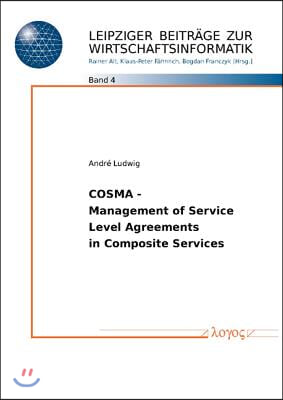 Cosma - Management of Service Level - Agreements in Composite Services