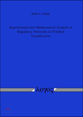 Experimental and Mathematical Analysis of Regulatory Networks in T-helper Lymphocytes