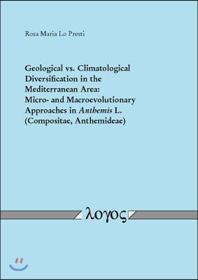 Geological Vs. Climatological Diversification in the Mediterranean Area