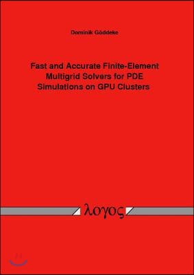 Fast and Accurate Finite-Element Multigrid Solvers for PDE Simulations on GPU Clusters