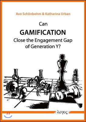 Can Gamification Close the Engagement Gap of Generation Y?: A Pilot Study on the Digital Startup Sector in Berlin