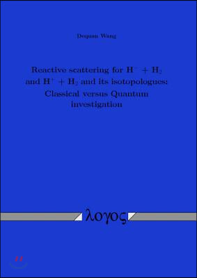 Reactive Scattering for H?+ H_2and H++ H_2and Its Isotopologues
