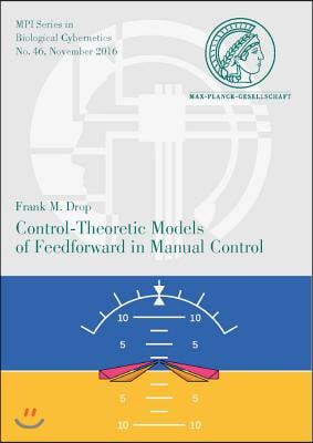 Control-theoretic Models of Feedforward in Manual Control