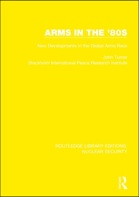 Arms in the '80s