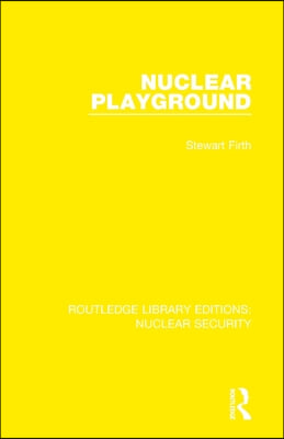 Nuclear Playground