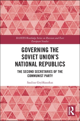 Governing the Soviet Union's National Republics