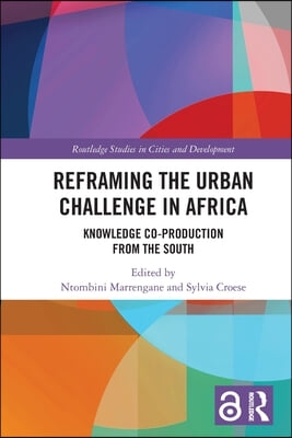 Reframing the Urban Challenge in Africa