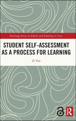 Student Self-Assessment as a Process for Learning