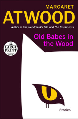 Old Babes in the Wood: Stories