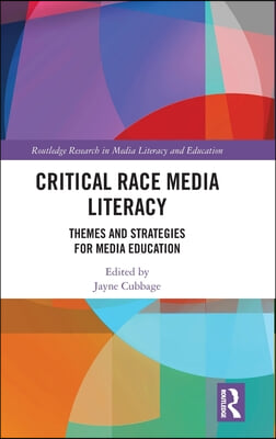 Critical Race Media Literacy